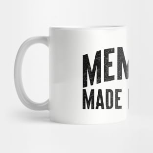 Memphis Made Me Mug